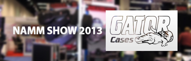 Gator Cases na NAMM Show 2013 - Relacja z targów