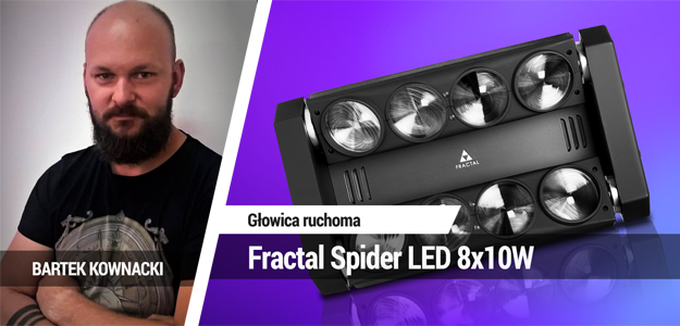 Fractal Spider LED 8x10W