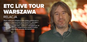 RELACJA: ETC i Live Tour w Polsce (video)