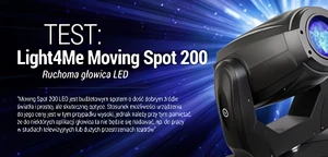 Sprawdziliśmy ruchomą głowicę Light4Me Moving Spot 200 LED