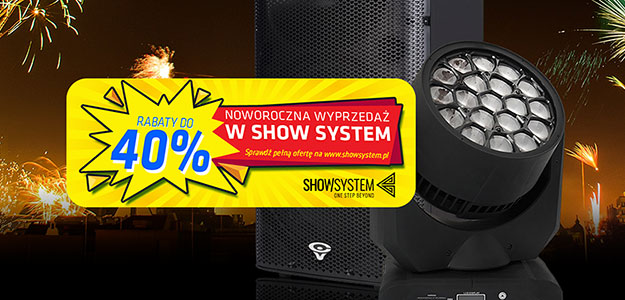 Rabat -40% - noworoczne wyprzedaże w Show System