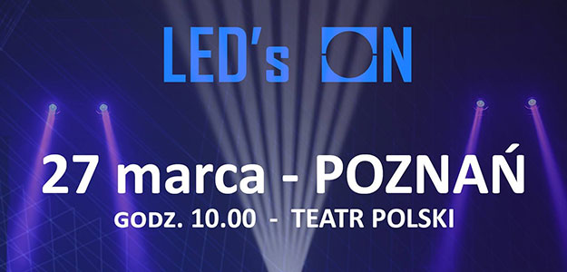 PS TEATR zaprasza na pokazy oświetlenia scenicznego LED's ON