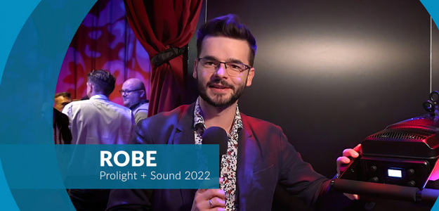 Innowacyjne rozwiązania od ROBE na Prolight+Sound 2022