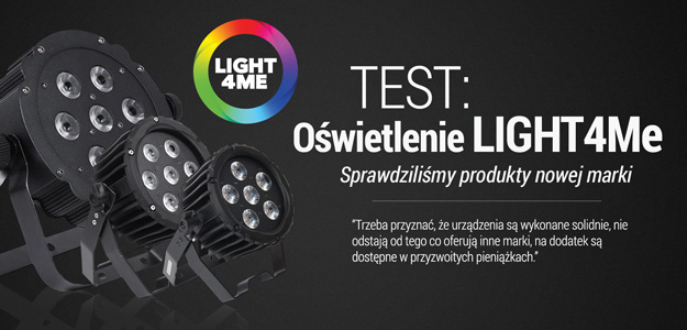 Test trzech reflektorów PAR od nowej firmy na polskim rynku LIGHT4ME 