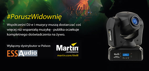 Seria THRILL od Martin Professional dostępna w dystrybucji ESS Audio