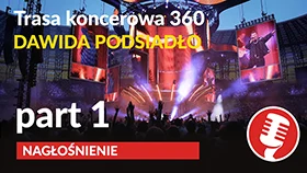 Konsolety audio | Trasa koncertowa Dawid Podsiadło | Part 1