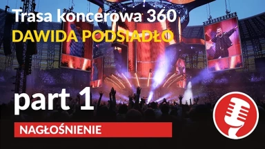 Konsolety audio | Trasa koncertowa Dawid Podsiadło | Part 1