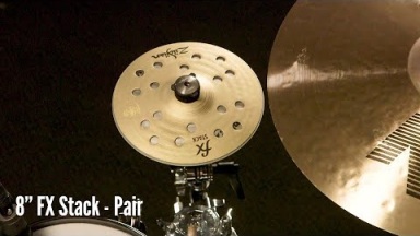 Zildjian Sound Lab: 8&quot; FX Stack | Pair &amp; HiHat (Played on Kit)