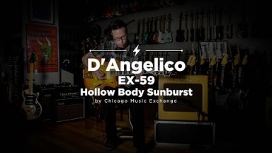 Quick Riffs: D'Angelico EX-59 Single Cutaway Hollow Body Sunburst Demo