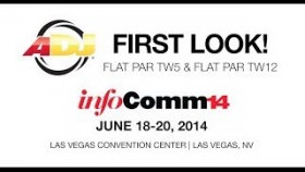 InfoComm 2014 - First Look! ADJ Flat Par TW5 &amp; TW12